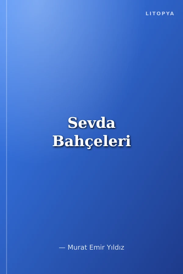 Sevda Bahçeleri