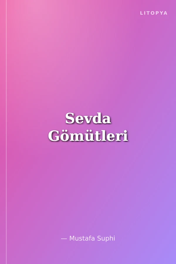 Sevda Gömütleri