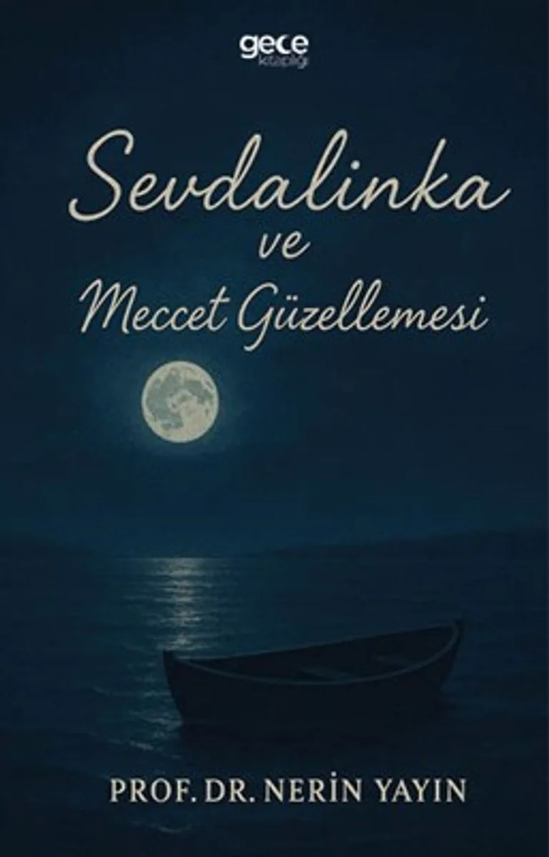 Sevdalinka ve Meccet Güzellemesi