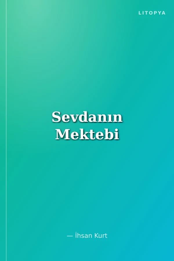 Sevdanın Mektebi