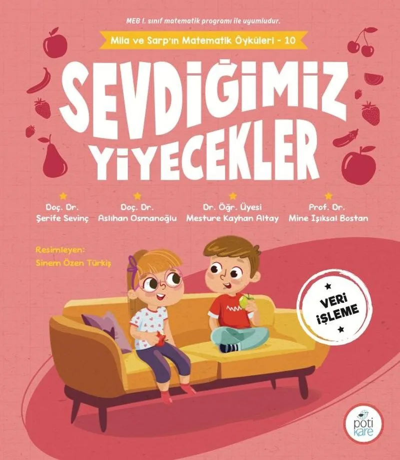 Sevdiğimiz Yiyecekler / Mila ve Sarp'ın Matematik Öyküleri 10
