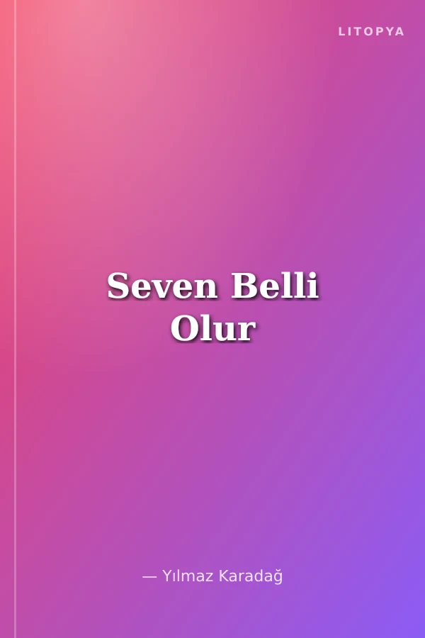 Seven Belli Olur