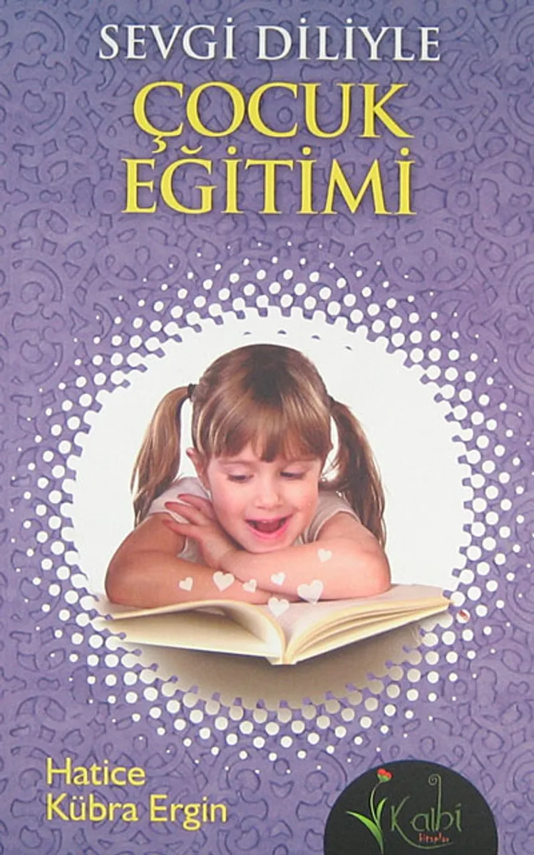 Sevgi Diliyle Çocuk Eğitimi