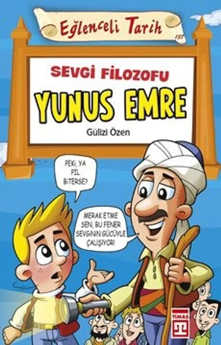 Sevgi Filozofu Yunus Emre / Eğlenceli Tarih