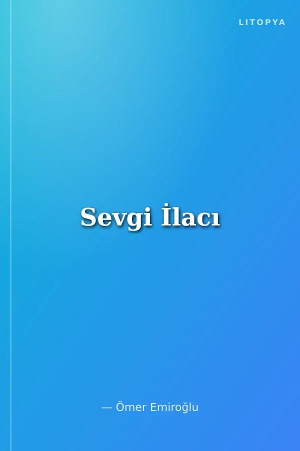 Sevgi İlacı