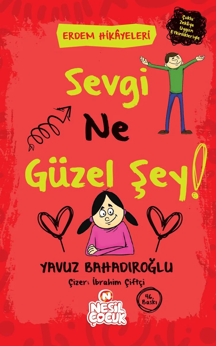 Sevgi Ne Güzel Şey / Erdem Hikayeleri