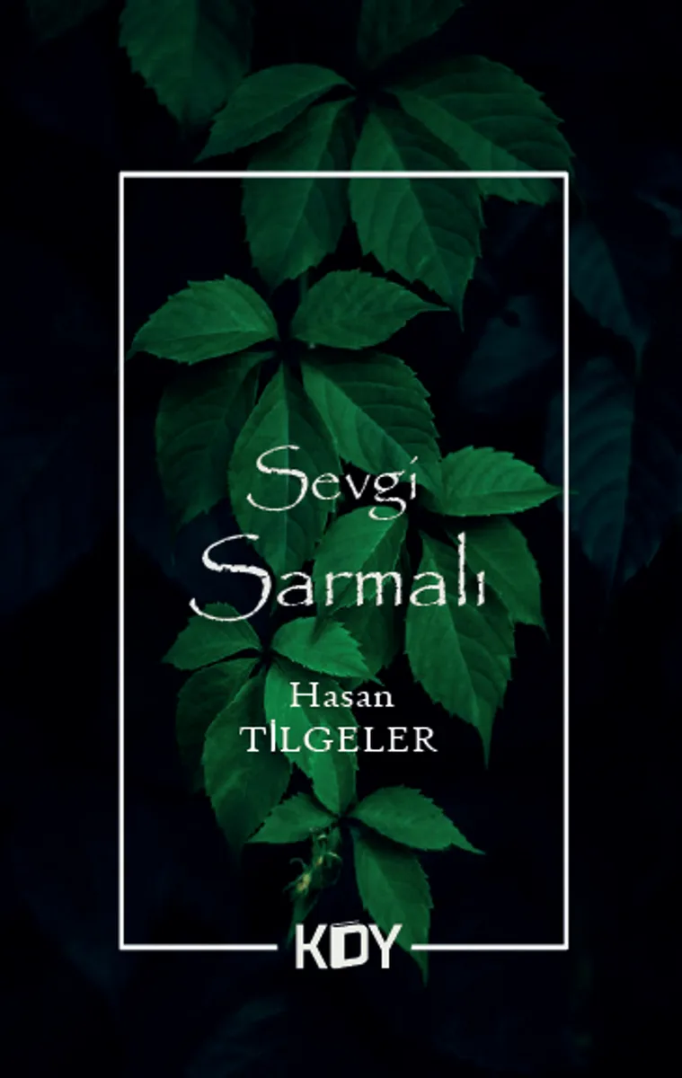 Sevgi Sarmalı