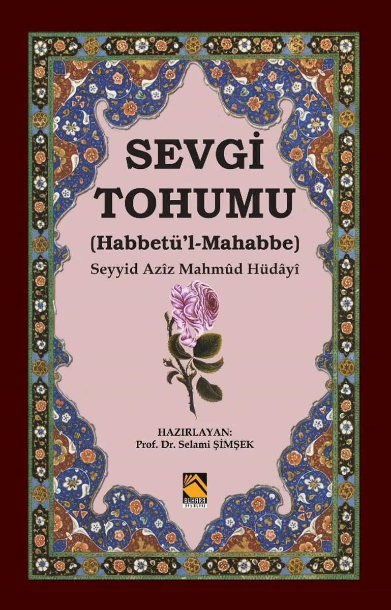 Sevgi Tohumu (Habbetü'l-Mahabbe)