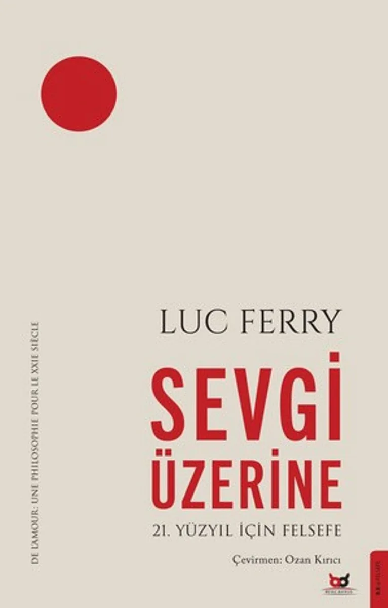Sevgi Üzerine 21. Yüzyıl İçin Felsefe