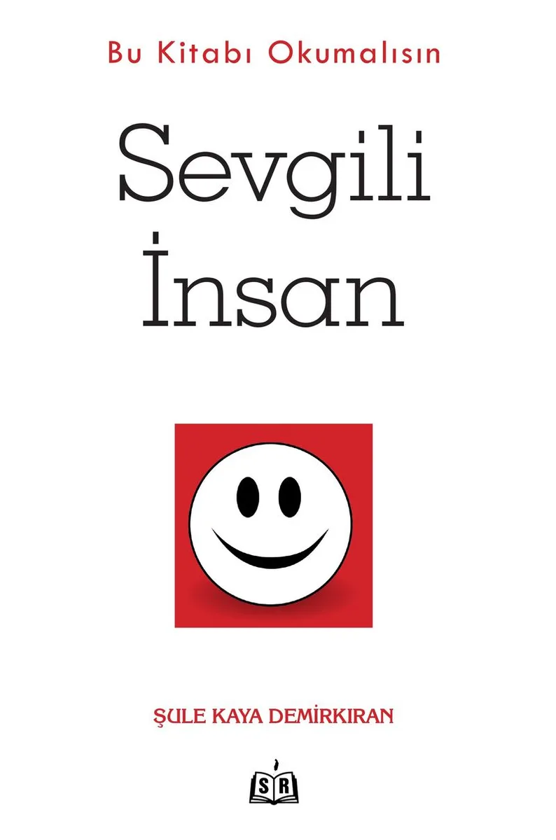 Sevgili İnsan Bu Kitabı Okumalısın
