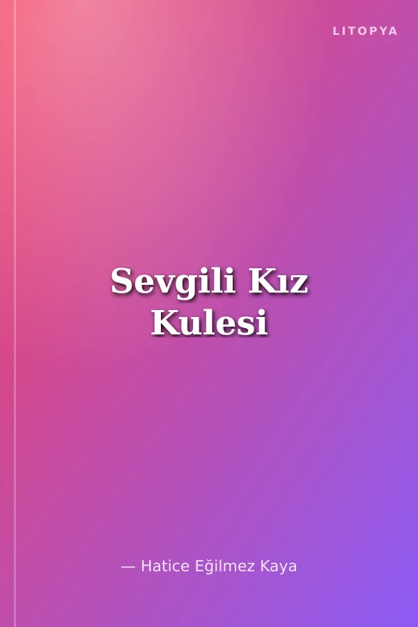 Sevgili Kız Kulesi