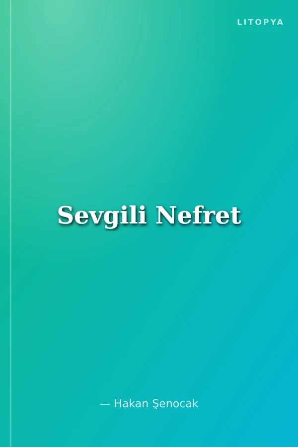 Sevgili Nefret