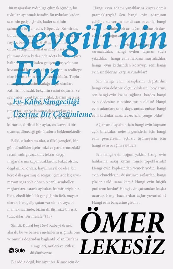 Sevgili'nin Evi Ev-Kabe Simgeciliği Üzerine Bir Çözümleme