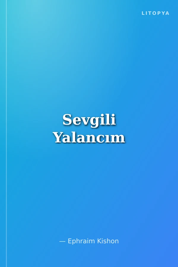 Sevgili Yalancım