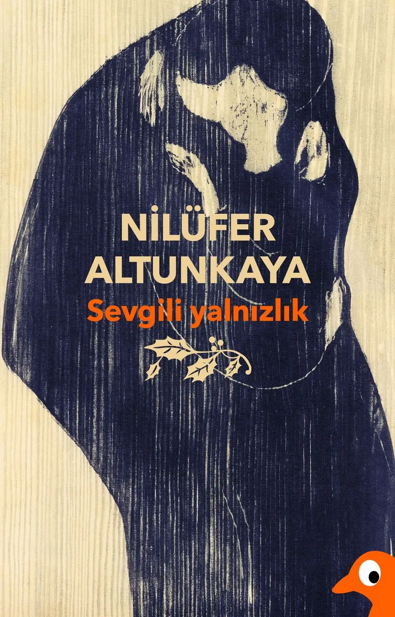 Sevgili Yalnızlık