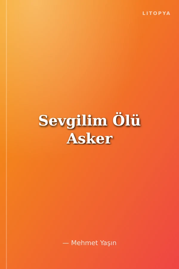 Sevgilim Ölü Asker