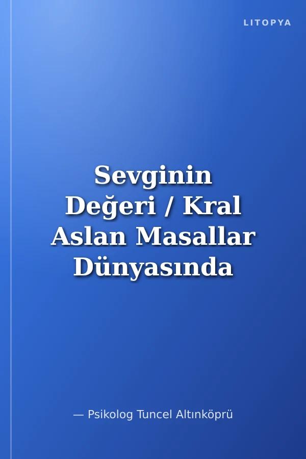 Sevginin Değeri / Kral Aslan Masallar Dünyasında 9
