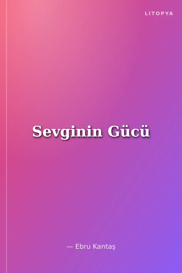 Sevginin Gücü