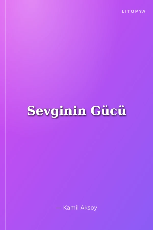 Sevginin Gücü