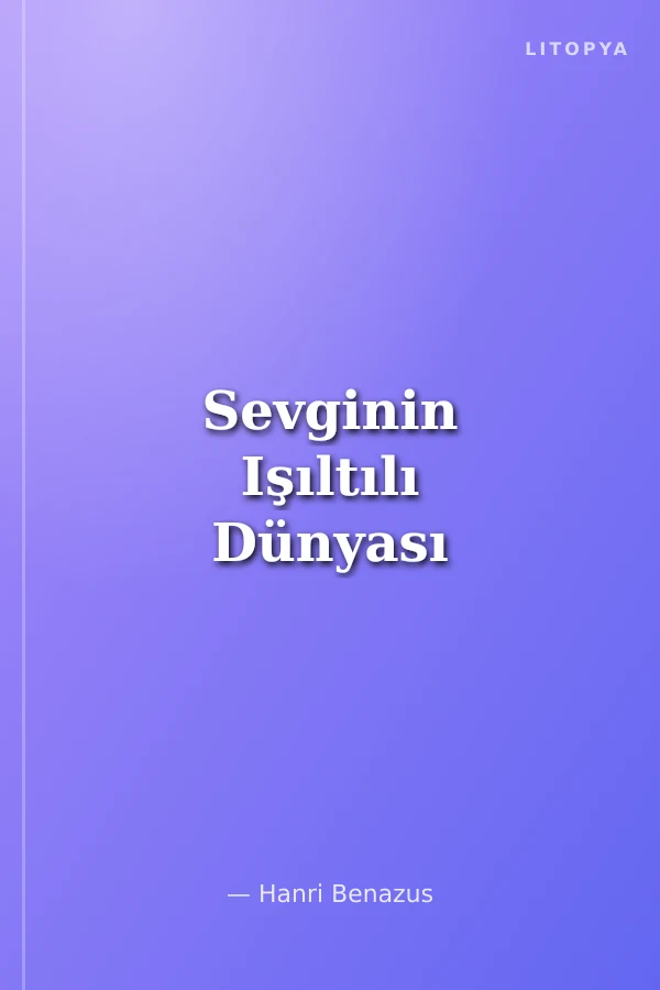 Sevginin Işıltılı Dünyası