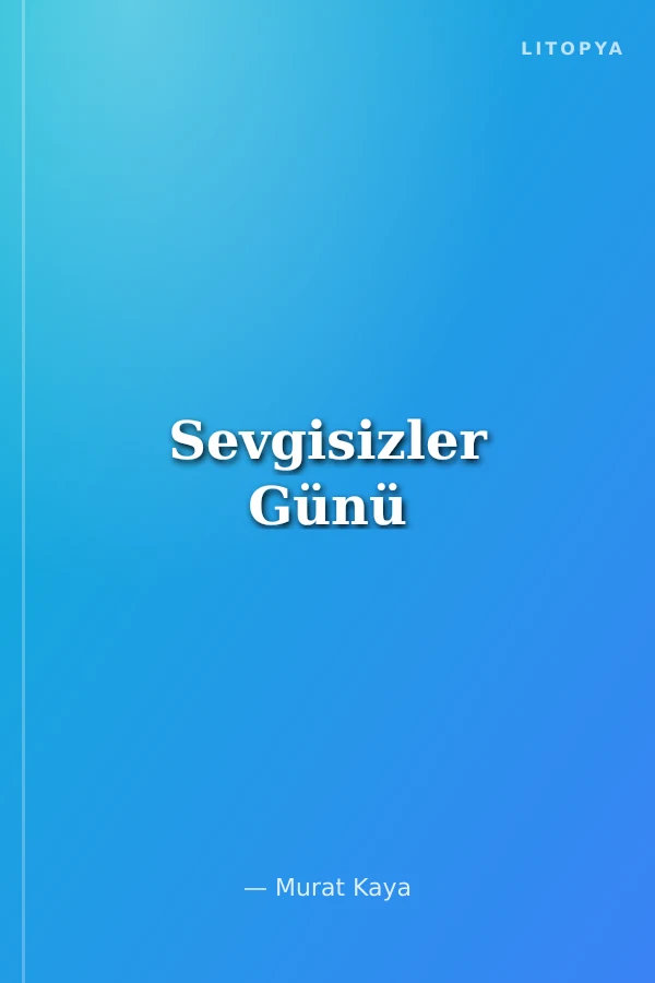 Sevgisizler Günü