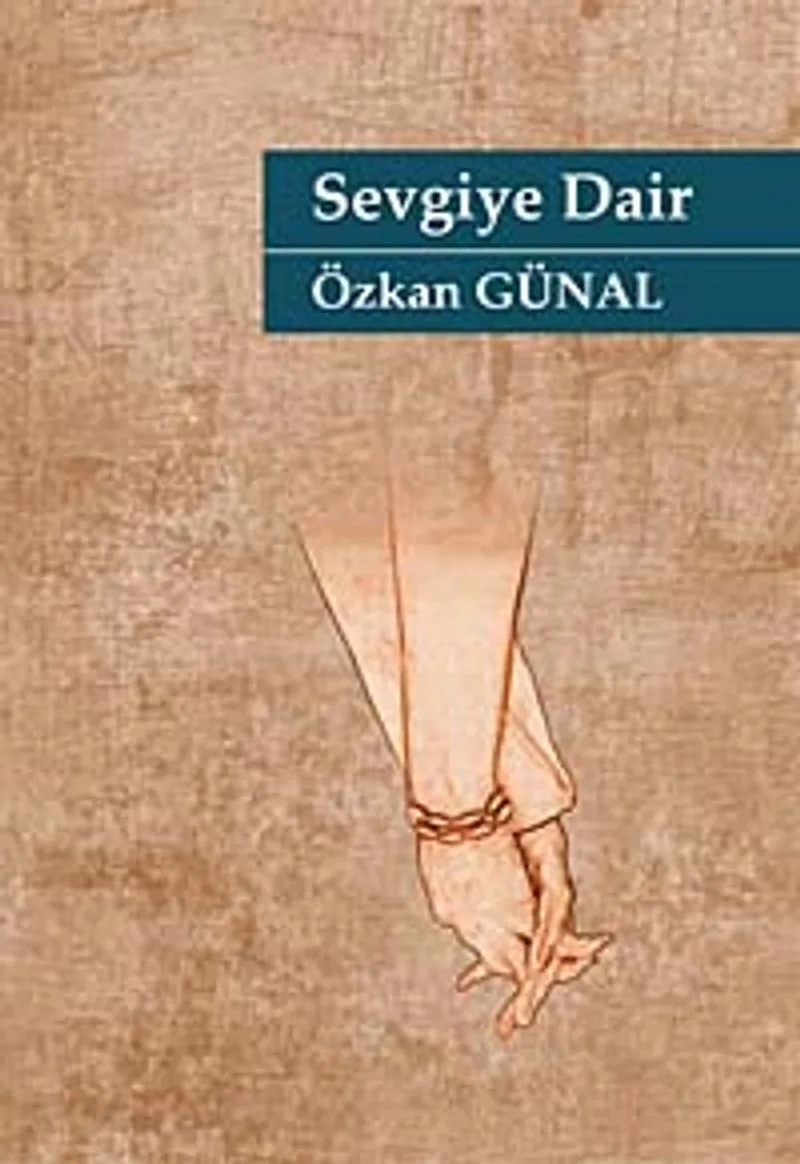 Sevgiye Dair