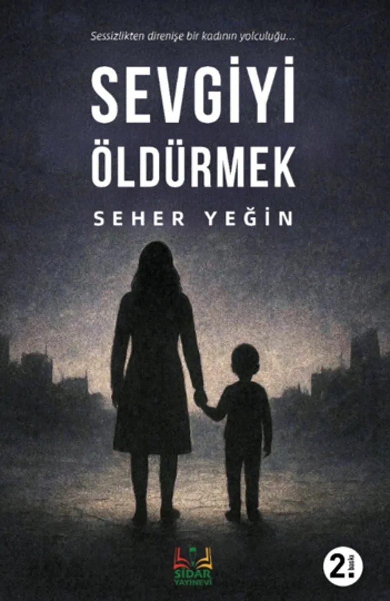 Sevgiyi Öldürmek