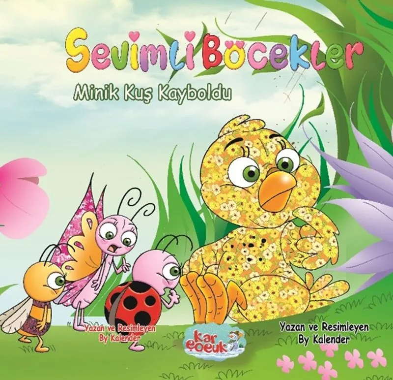 Sevimli Böcekler Serisi / Minik Kuş Kayboldu