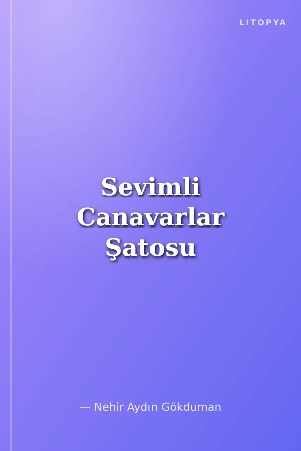Sevimli Canavarlar Şatosu