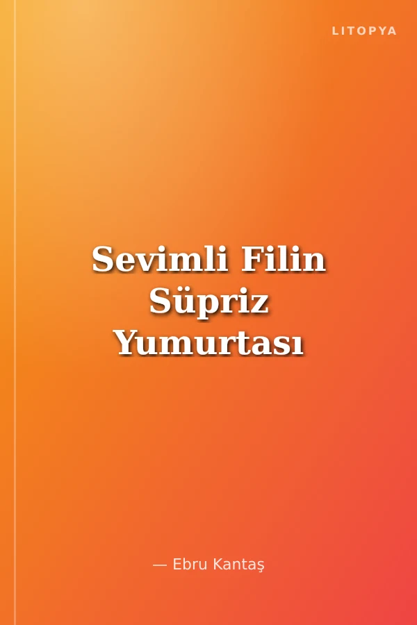 Sevimli Filin Süpriz Yumurtası