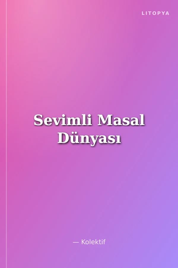 Sevimli Masal Dünyası