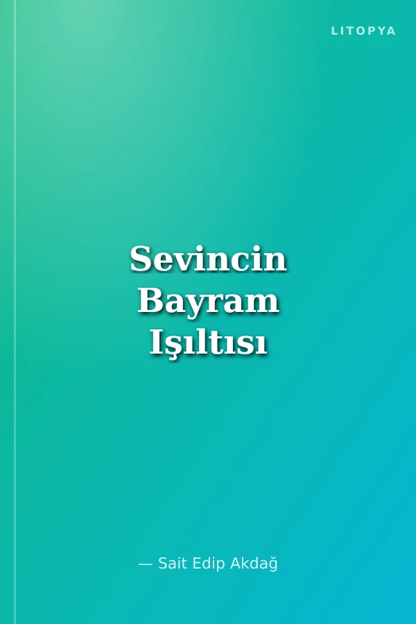 Sevincin Bayram Işıltısı