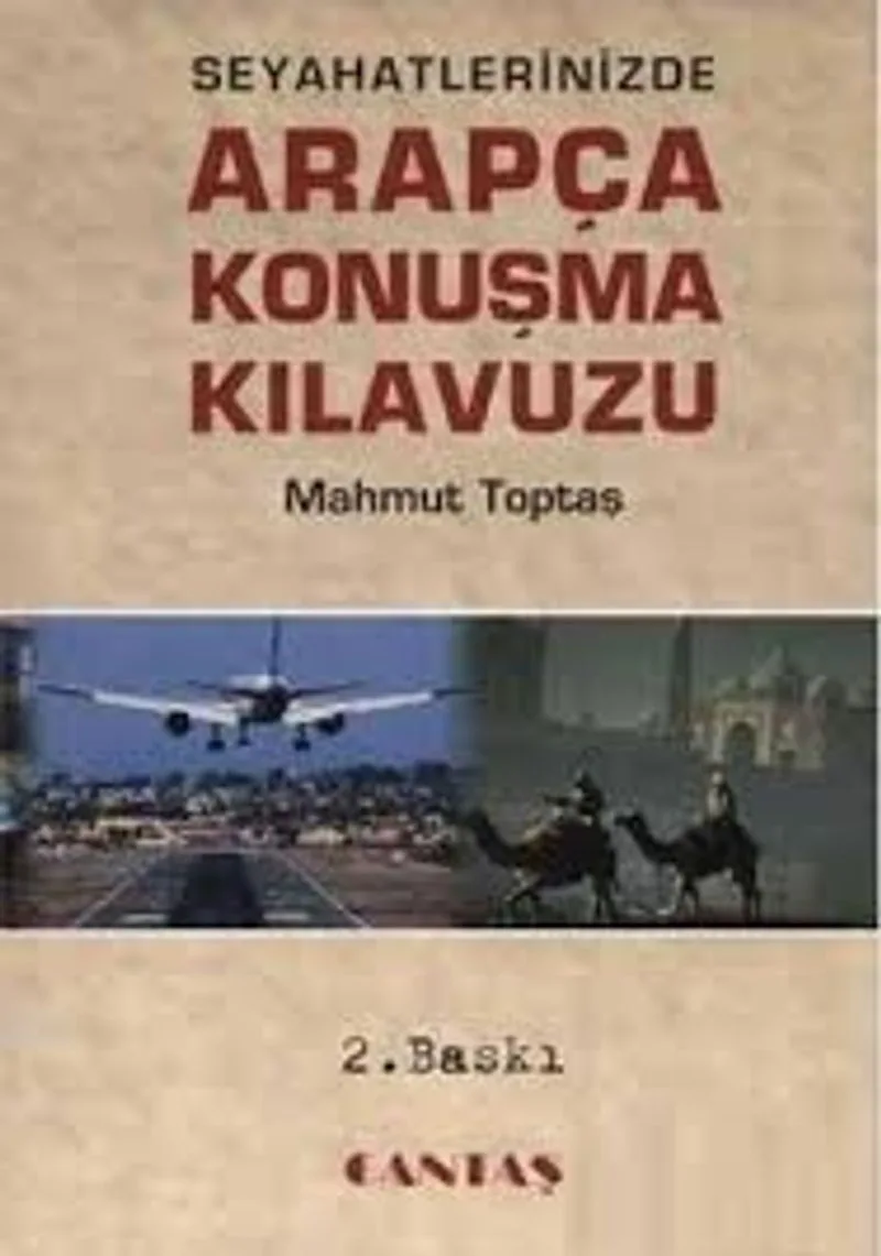 Seyahatlerinizde Arapça Konuşma Kılavuzu (Cep Boy-İthal Kağıt)