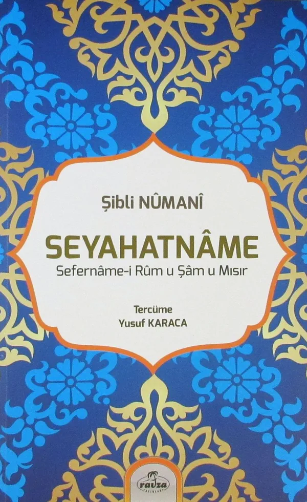 Seyahatname Sefername-i Rum u Şam u Mısır