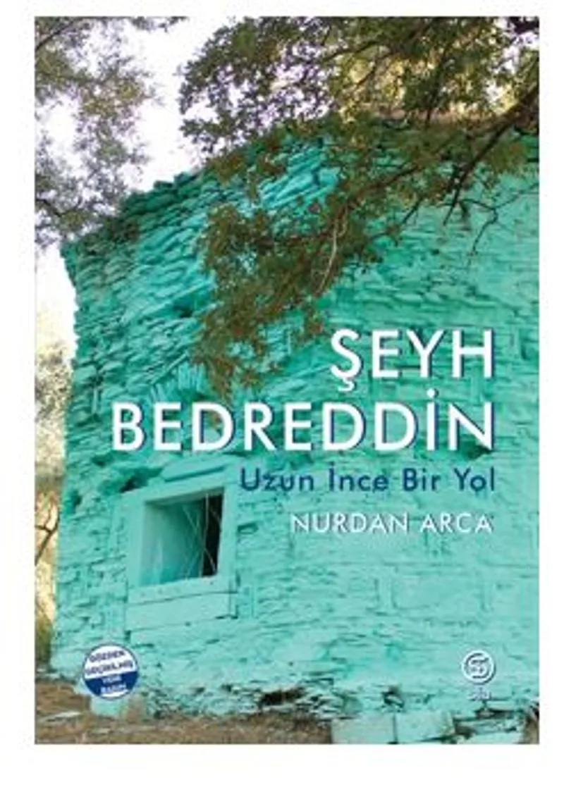 Şeyh Bedreddin Uzun İnce Bir Yol