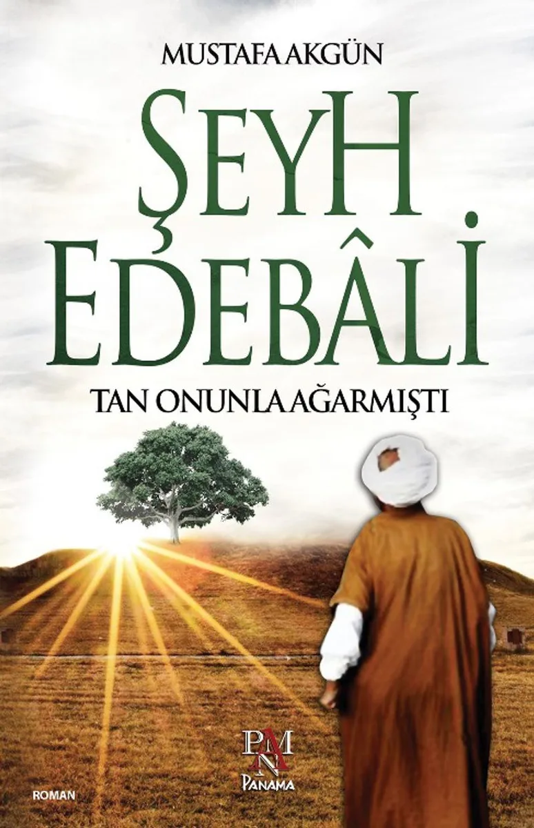 Şeyh Edebali Tan Onunla Ağarmıştı
