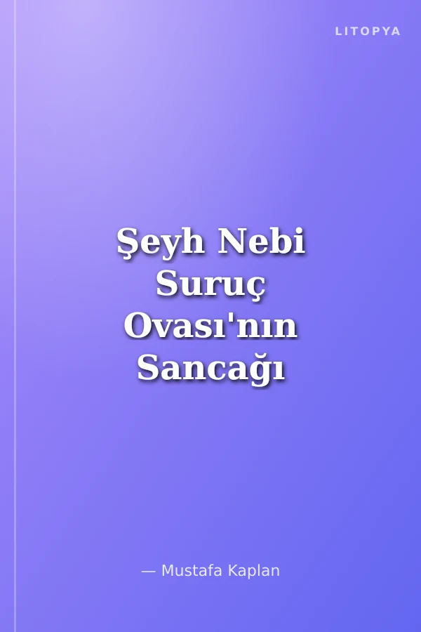Şeyh Nebi Suruç Ovası'nın Sancağı