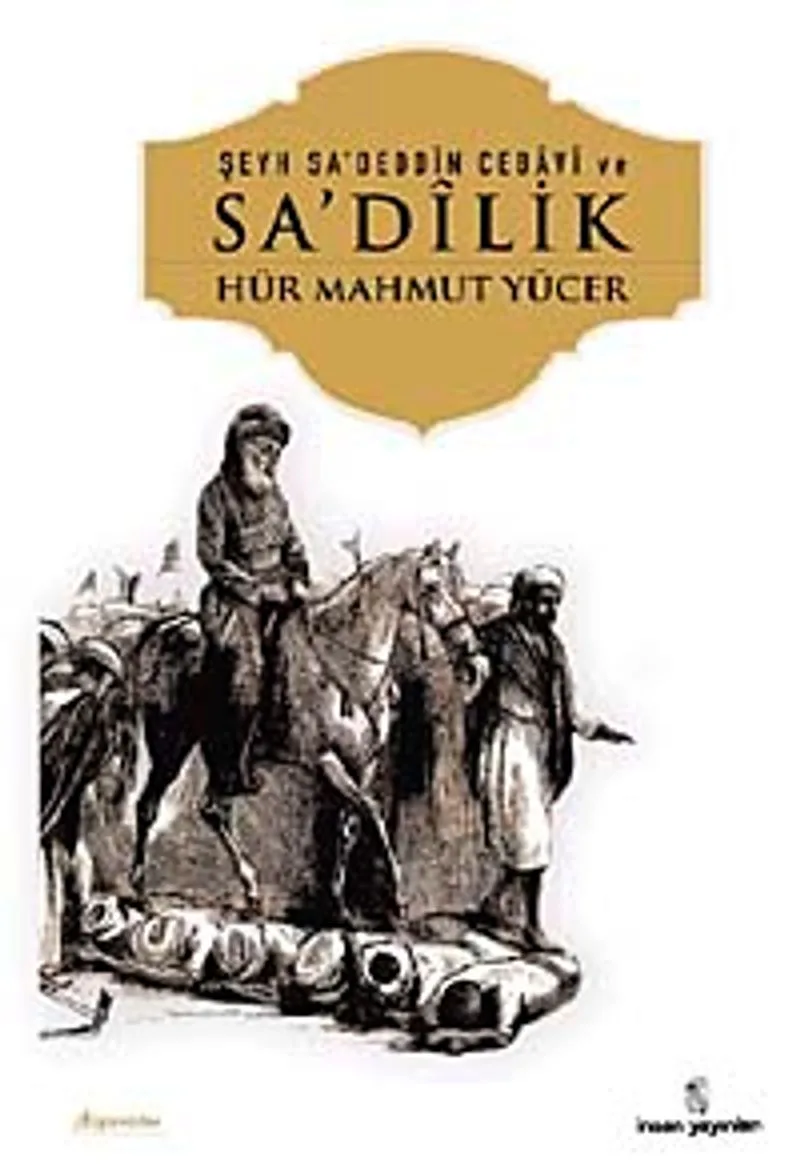 Şeyh Sa'dedd&icirc;n Cebavi ve Sa'dilik