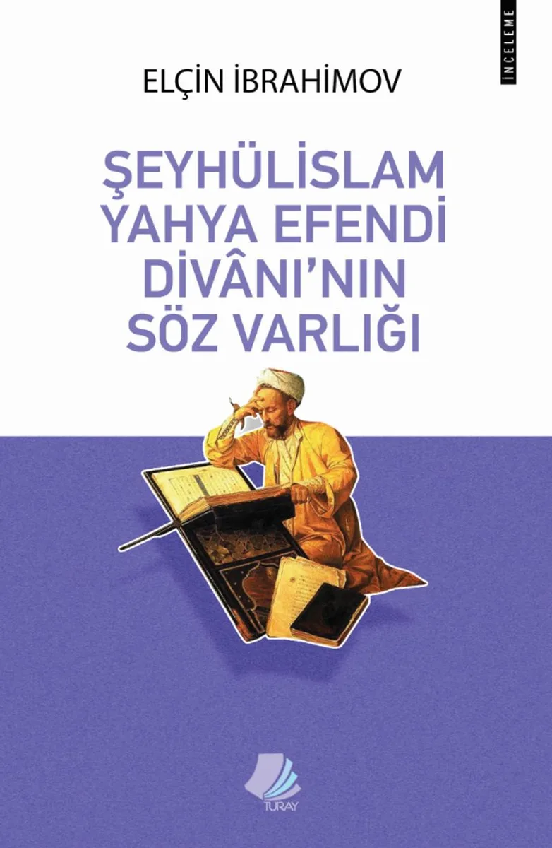 Şeyhülislam Yahya Efendi Divanı'nın Söz Varlığı