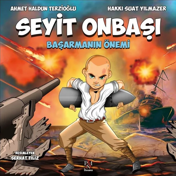 Seyit Onbaşı Başarmanın Önemi