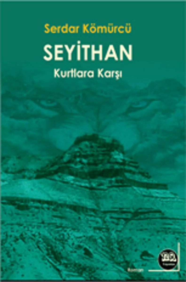 Seyithan Kurtlara Karşı
