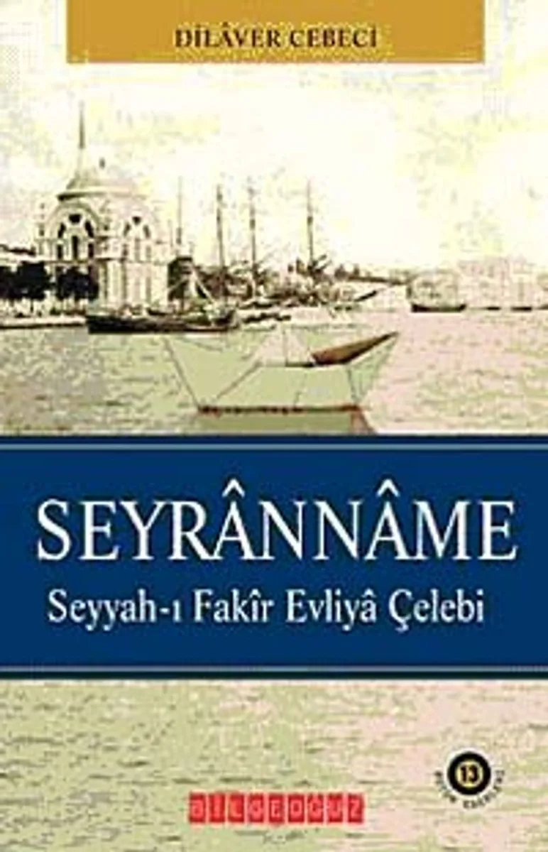 Seyranname Seyyah-ı Fakir Evliya Çelebi