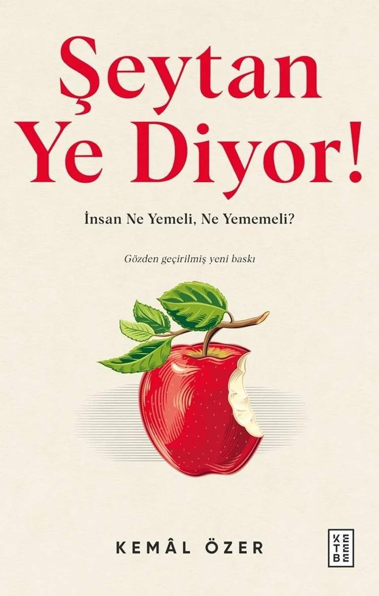 Şeytan Ye Diyor! İnsan Ne, Yemeli Ne Yememeli?