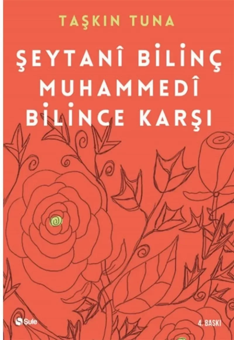 Şeytani Bilinç Muhammedi Bilince Karşı