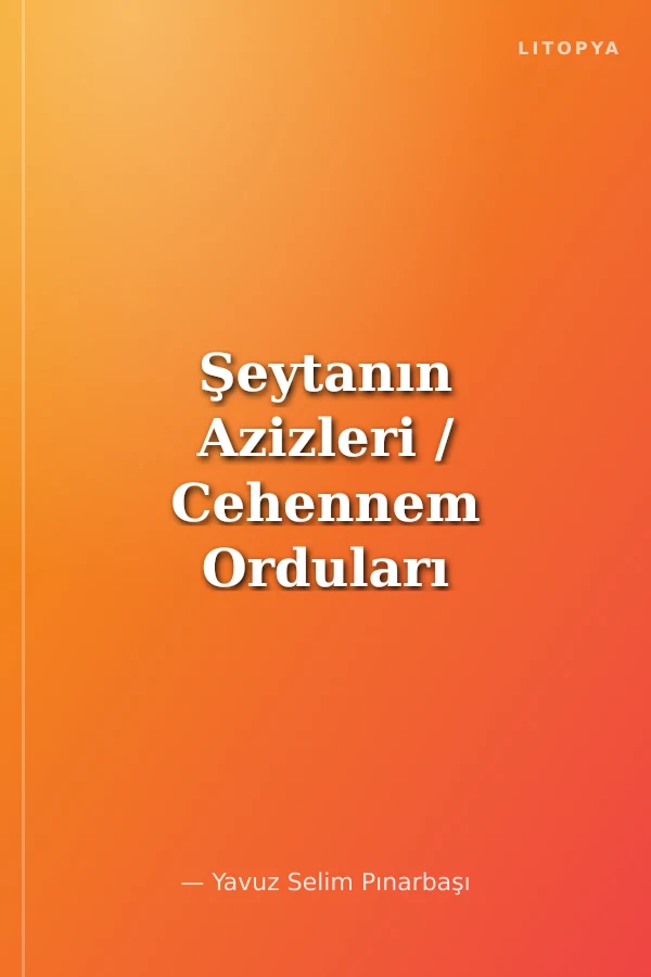 Şeytanın Azizleri / Cehennem Orduları
