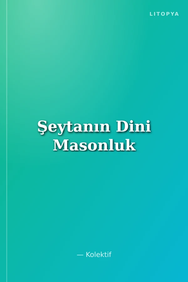 Şeytanın Dini Masonluk