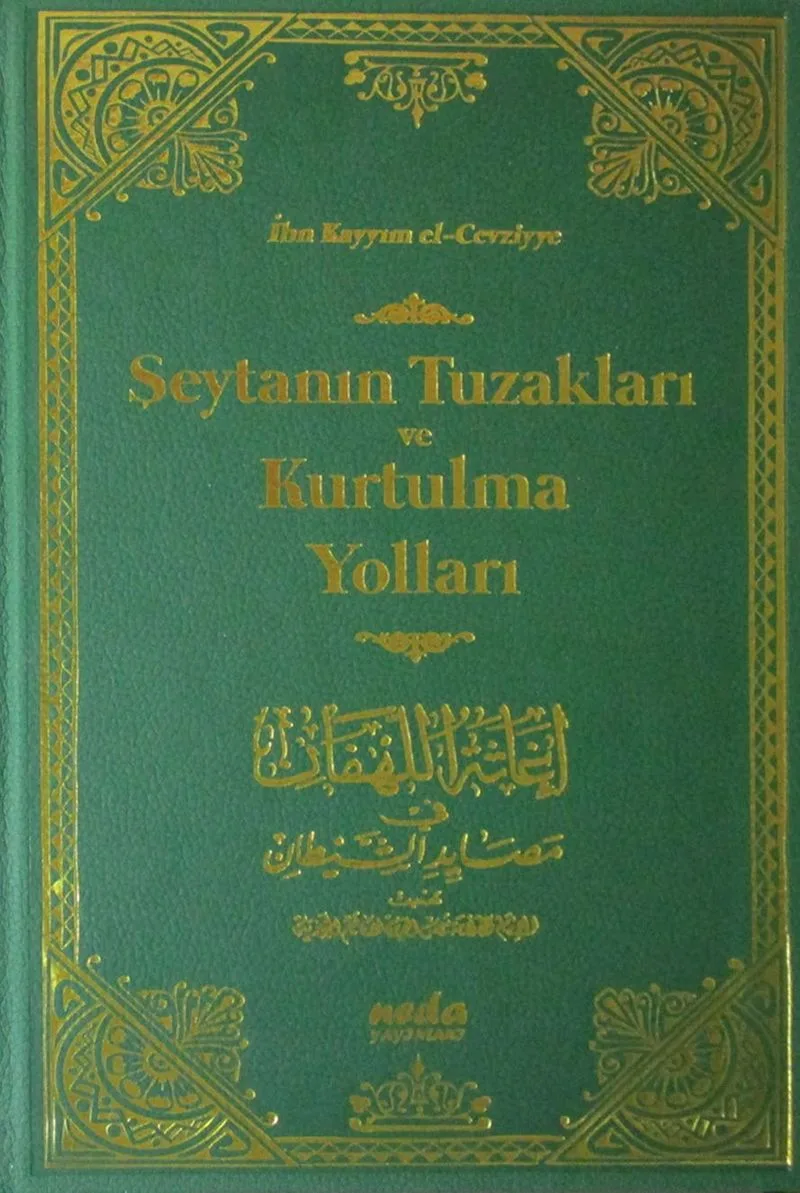 Şeytanın Tuzakları ve Kurtulma Yolları