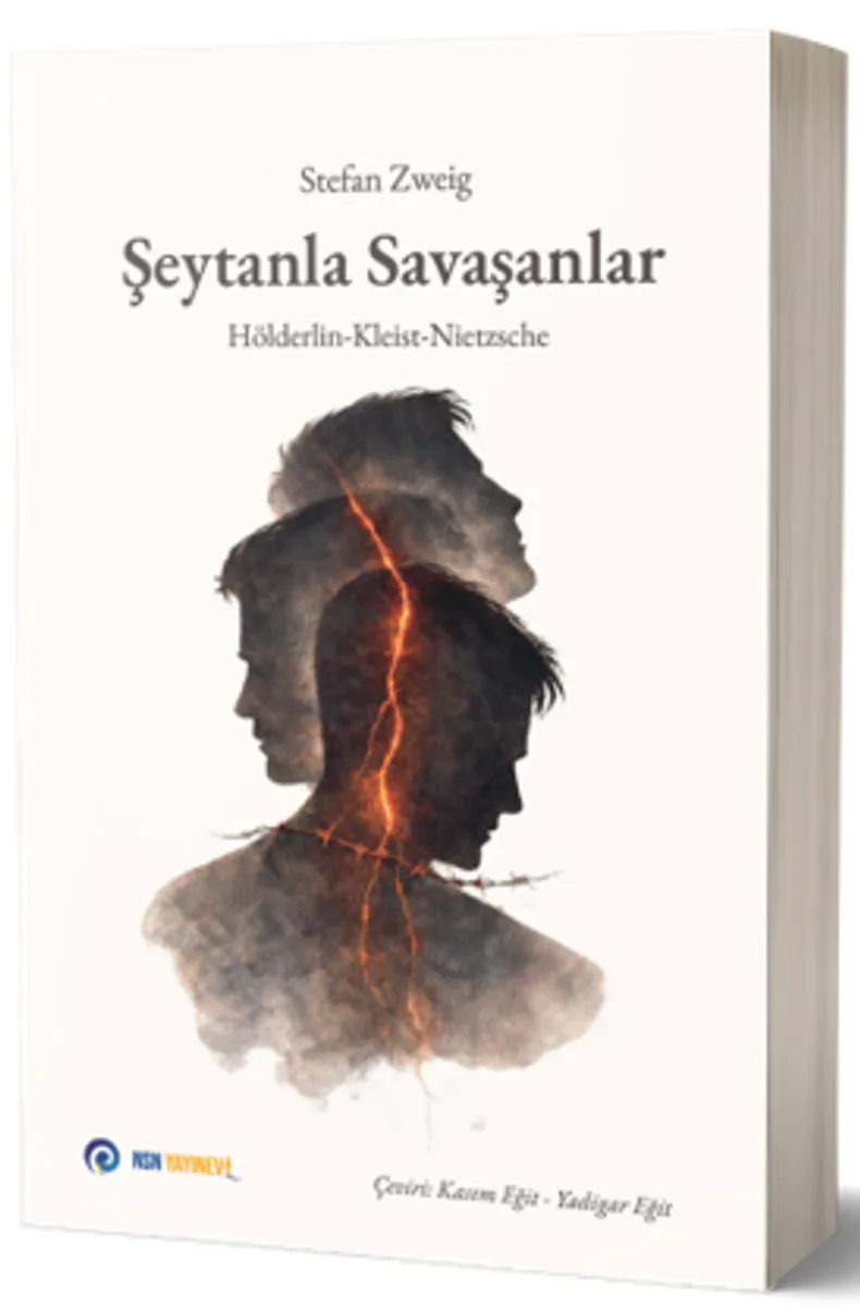 Şeytanla Savaşanlar Hölderlin - Kleist - Nietzsche