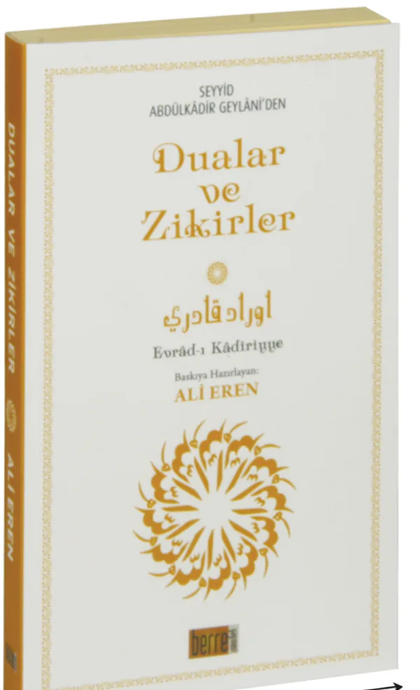 Seyyid Abdülkadir Geylani'den Dualar ve Zikirler (Küçük Boy) Evrad-ı Kadiriyye
