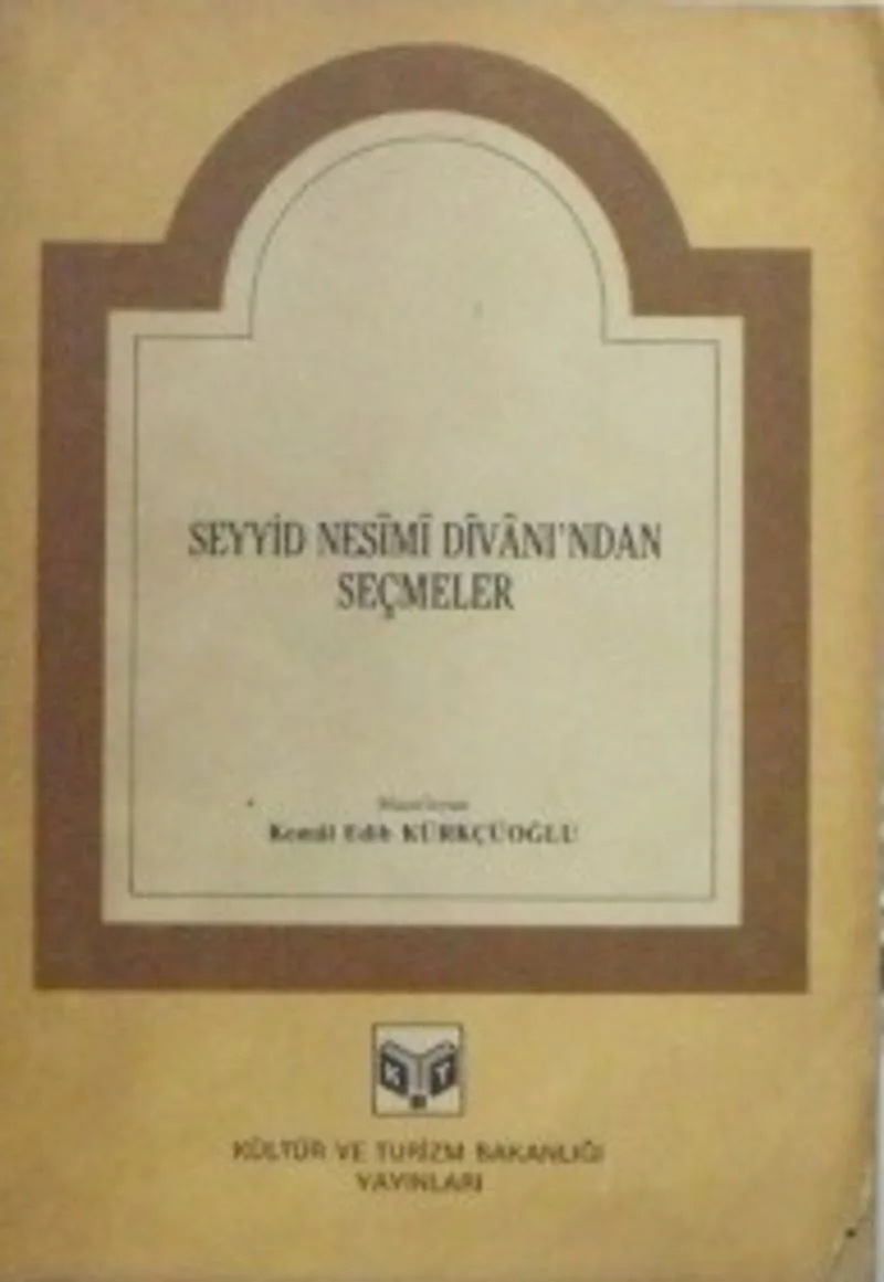 Seyyid Nesimi Divanından Seçmeler / 9-E-6